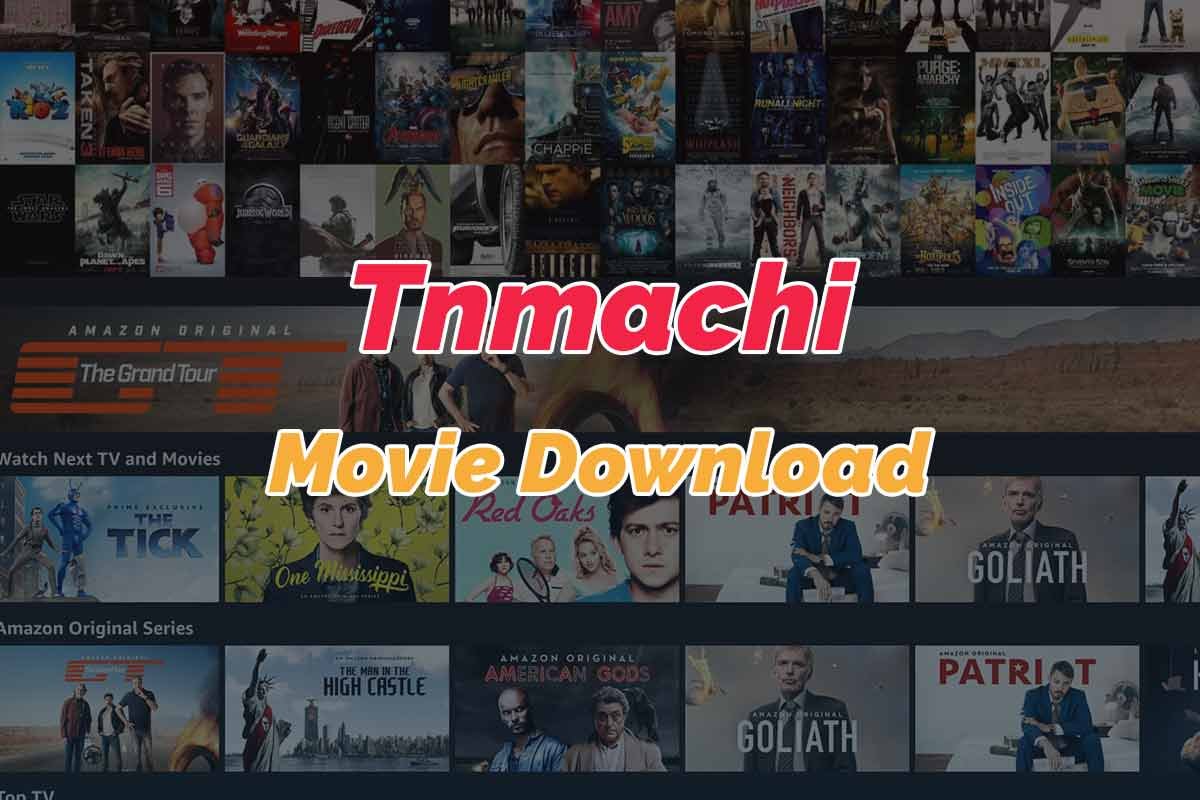 Tnmachi 2022: Free Latest Tamil Movies Download In Full HD